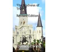 The Madness of Truth (The Truth Series)