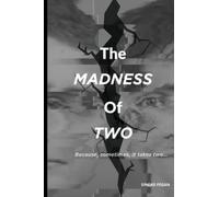 The Madness Of Two: Because, sometimes, it takes two... (Do No Evil)