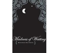 The Madness of Waiting