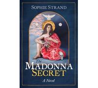 The Madonna Secret by Sophie Strand (Paperback Book)