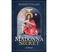 The Madonna Secret, Sophie Strand, Paperback