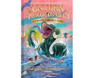The Madre de Aguas of Cuba: 5 (Unicorn Rescue Society)