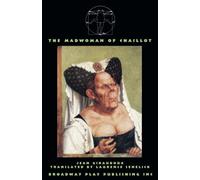 The Madwoman Of Chaillot