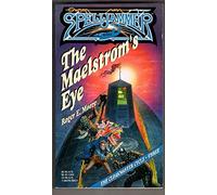 The Maelstrom's Eye: Bk. 3 (Cloakmaster Cycle S.)