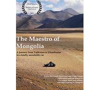 The Maestro of Mongolia