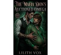 The Mafia Don’s Auctioned Omega: A MM Mafia Omegaverse Mpreg Romance: 5 (Omegas of Dark Heir Empire)