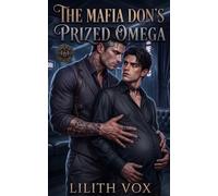 The Mafia Don’s Prized Omega: A MM Dark Mafia Omegaverse Mpreg Romance: 6 (Omegas of Dark Heir Empire)