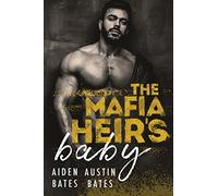 The Mafia Heir's Baby