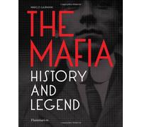 The Mafia: History and Legend