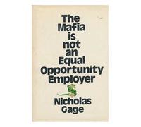The Mafia is Not an Equal Opportunity Employer / by Nicholas Gage ; Foreword by Robert M. Morgenthau