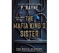 The Mafia King's Sister: Book 3 in the Mafia Academy Series - A Steamy Enemies to Lovers Dark Romance