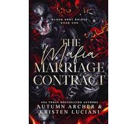 The Mafia Marriage Contract: Dark Irish Mafia Arranged Marriage Romance: 1 (Blood Debt Brides)