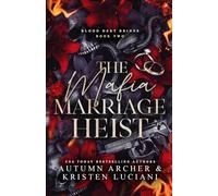The Mafia Marriage Heist: Dark Irish Mafia Arranged Marriage Romance: 2 (Blood Debt Brides)