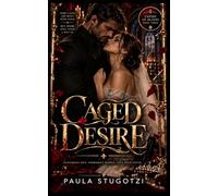 The Mafia Princess & The Forbidden Bodyguard: Caged Desire (Empire of Blood)