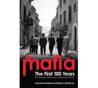 The Mafia: The First 100 Years