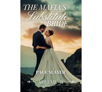 The Mafia's Substitute Bride: Volume-II