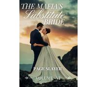 The Mafia's Substitute Bride: Volume- VI