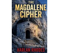 The Magdalene Cipher: A Nick Holt Vatican Thriller (Vatican Operations)
