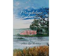 The Magdalene Connection: Volume 2