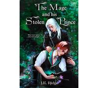 The Mage and His Stolen Prince (Stolen Groom)