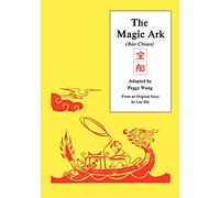 The Magic Ark - The Adventures of "Ting Wang" (Far Eastern Publications Series)