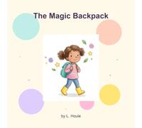 The Magic Backpack