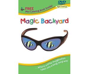 The Magic Backyard: Where a Little Imagination Goes A Long, Long Way