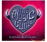 The Magic Band - The Magic Band Plays The Music Of Captain Beefheart - Live In London 2013