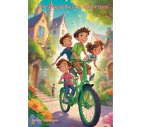 The Magic Bicycle Adventure: A Magical Story of Friendship and Adventure