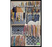 The Magic Bracelet (Kumihimo): upgrade 3.0: 7