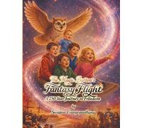 The Magic Button's Fantasy Flight A 250-Year Journey to Freedom