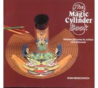 The Magic Cylinder Book: Hidden Pictures to Colour and Discover