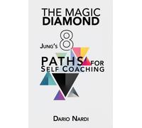 The Magic Diamond: Jung's 8 Paths for Self-Coaching