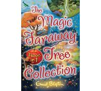 The Magic Faraway Tree Collection: 3 Books in 1 by Enid Blyton