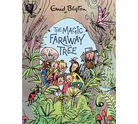 The Magic Faraway Tree: The Magic Faraway Tree Deluxe Edition: Book 2 (The Magic Faraway Tree)