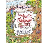 The Magic Faraway Tree: Silky's Story