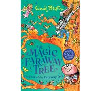 The Magic Faraway Tree: The Folk of the Faraway Tree : Book 3