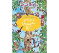 The Magic Faraway Tree: The Magic Faraway Tree: Book 2: The beloved series that inspired the biggest family film this Easter, The Magic Faraway Tree!