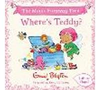 The Magic Faraway Tree: Where's Teddy?