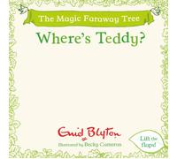 The Magic Faraway Tree: Where's Teddy?