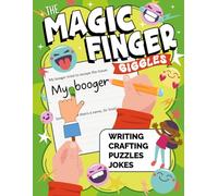 The Magic Finger Giggles: Fun print handwriting workbook for kids with hilarious ways to improve writing skills (Fun handwriting workbooks for kids)