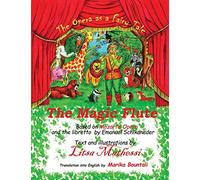 The Magic Flute: A Fairy Tale - Opera: 1 (The Opera as a Fairy Tale)
