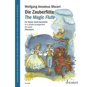 The Magic Flute: In a Simple Arrangement for Piano by Wolfgang Amadeus Mozart (G