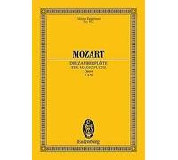 The Magic Flute KV 620 soloists, choir and orchestra Wolfgang Ama