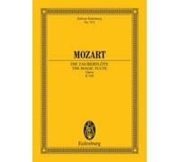 The Magic Flute KV 620 Study score soloists, choir and orchestra Mozart Opera Er