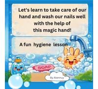 The Magic hand: Healthy Habits