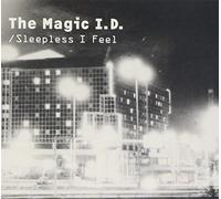 The Magic I.D. - I'M So Awake / Sleepless I Feel