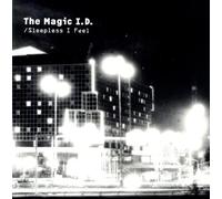 The Magic I.D. - I'M So Awake / Sleepless I Feel [VINYL]