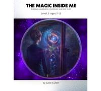 The Magic Inside Me- Level 3: Ages 11-13