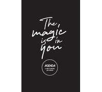 The Magic is in You - Empowering Quotes & Reflections Journal: Unlock Your Dreams with Daily Inspiration